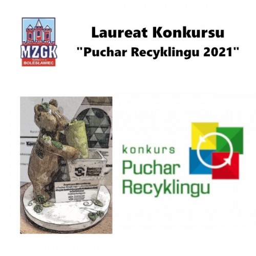 Zdjęcie Laureat konkursu "Puchar Recyklingu 2021"